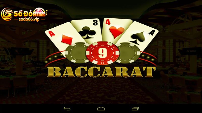 Game casino đứng đầu thị trường là baccarat